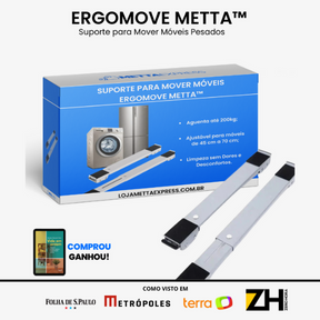 Suporte para moveis - ErgoMove Metta™ + Brinde